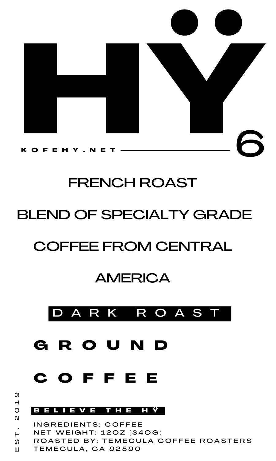 #6 FRENCH ROAST